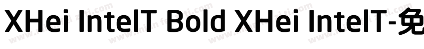 XHei IntelT Bold XHei IntelT字体转换